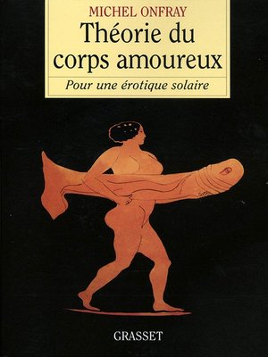 cover image of Théorie du corps amoureux
